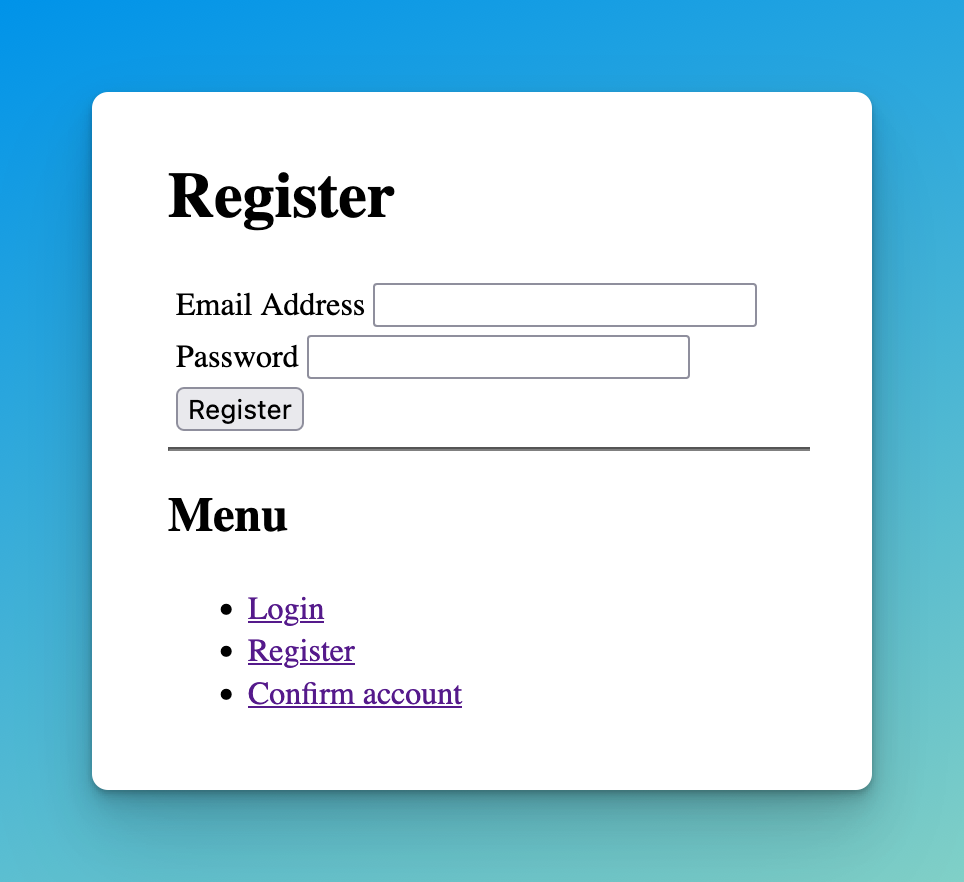 Screenshot showing the registration page with two fields, "email address" and "password". Below it, a menu with "login", "register", and "confirm account" links.